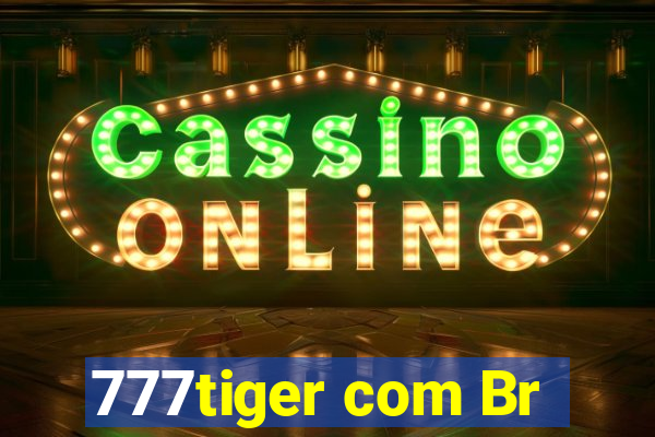 777tiger com Br